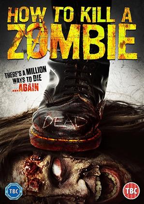 How To Kill A Zombie (2014)