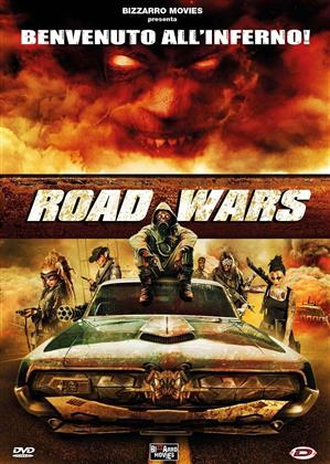 Road Wars - Benvenuto all'inferno! (2015)