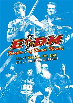 Eagles Of Death Metal - I Love You All The Time - Live At Olympia In Paris
