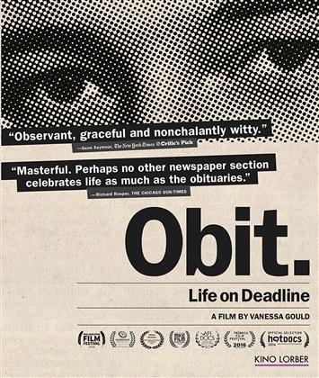 Obit - Life on Deadline (2016)