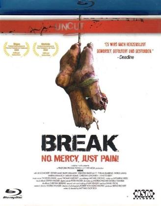Break - No Mercy, just Pain! (2009) (Uncut, 2 Blu-ray)