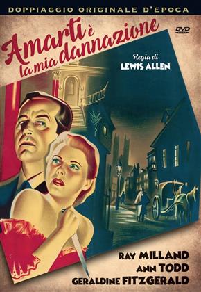 Amarti è la mia dannazione (1948) (s/w)