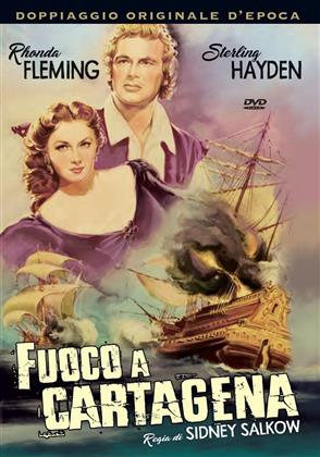 Fuoco a Cartagena (1952)