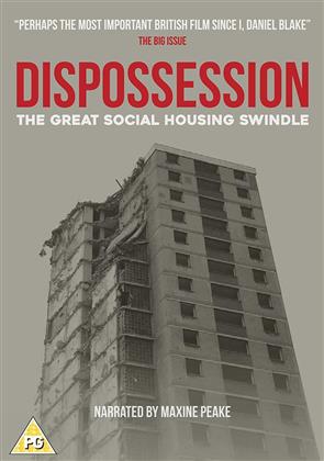 Dispossession - The Great Social Housing Swindle (2017)