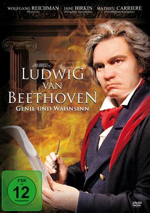 Ludwig van Beethoven - Genie und Wahnsinn (2007)