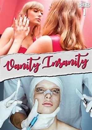Vanity Insanity - Series 1 (3 DVDs)