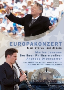 Berliner Philharmoniker, Mariss Jansons & Andreas Ottensamer - European Concert 2017 from Cyprus (Euro Arts)