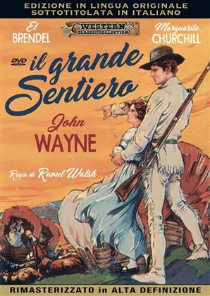 Il grande sentiero (1930) (Western Classic Collection, s/w)