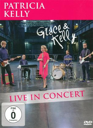 Patricia Kelly - Grace & Kelly - Live in Concert