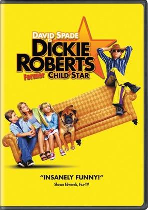Dickie Roberts - Former Child Star (2003)