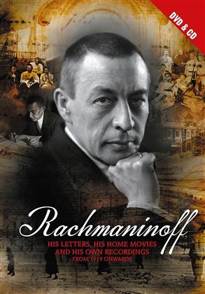 Rachmaninoff - His letters, his home movies and his own recordings from 1919 onwards (DVD + CD)