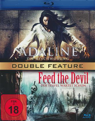 Adaline - Die Beschwörung / Feed the Devil - Der Teufel wartet schon (Double Feature)