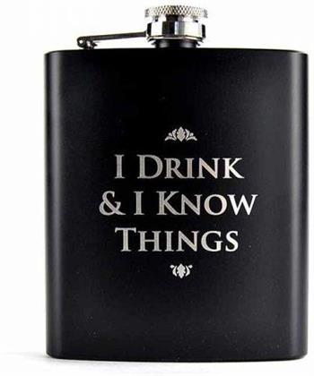 Game of Thrones: I Drink And I Know Things - Flachmann