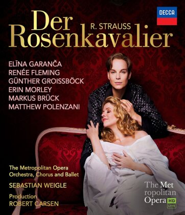Metropolitan Opera Orchestra, Sebastian Weigle & Renee Fleming - Strauss - Der Rosenkavalier (Decca)