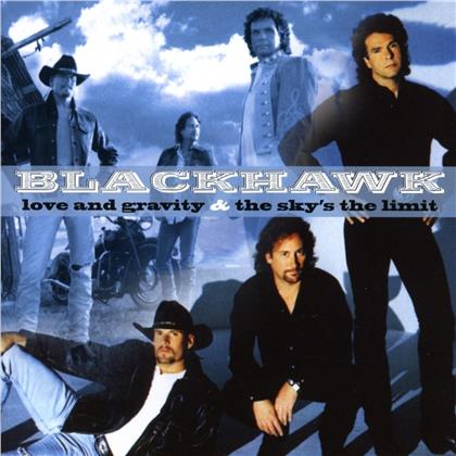 Blackhawk - Love & Gravity/Sky's The Limit (2 CDs)