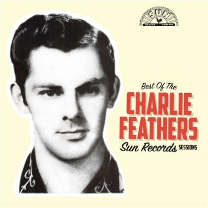 Charlie Feathers - Best Of The Sun Records Sessions (LP)