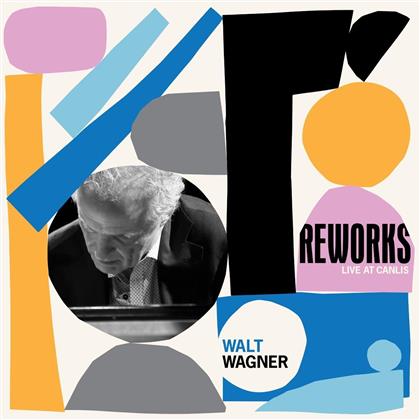 Walt Wagner - Reworks (LP + Digital Copy)