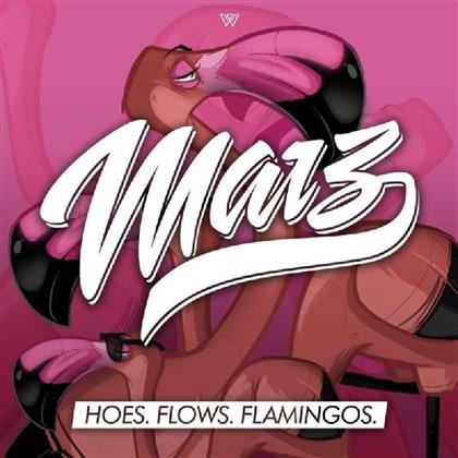 Marz - Hoes. Flows. Flamingos. (Limited Edition, Pink Vinyl, LP)