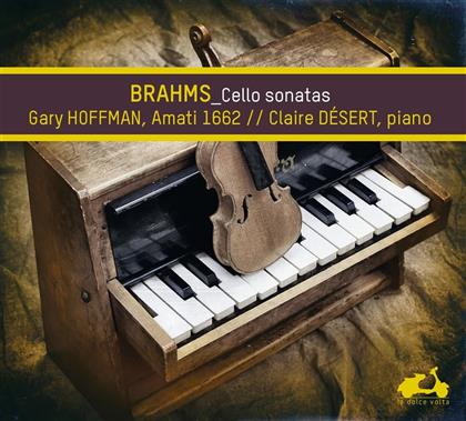 Gary Hoffmann & Johannes Brahms (1833-1897) - Cellosonaten