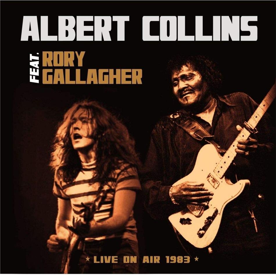 Albert Collins & Rory Gallagher - Live On Air 1983