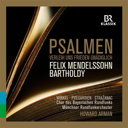 Julian Prégardien, Felix Mendelssohn-Bartholdy (1809-1847), Howard Arman, … - Psalmen - Verleih Uns Frieden Gnädiglich