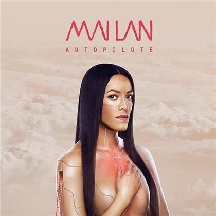 Mai Lan - Autopilote
