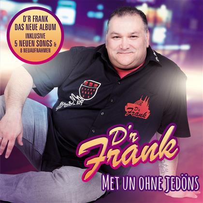 D'r Frank - Met Un Ohne Jedöns