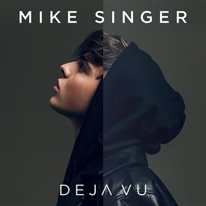 Mike Singer - Deja Vu