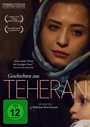 Geschichten aus Teheran (2014) (Femmes Totales - Filme von Frauen)
