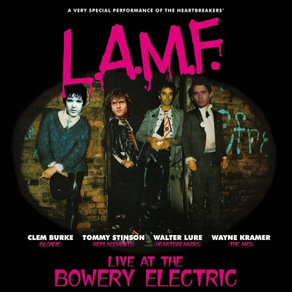 Walter Lure, Clem Burke, Tommy Stinson & Wayne Kramer - L.A.M.F. (Live At The Bowery Electric) (Limited, LP)