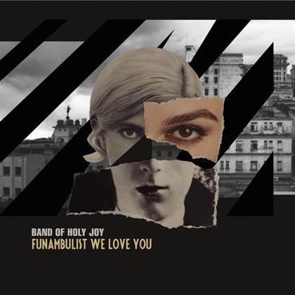The Band Of Holy Joy - Funambulist We Love You (LP)