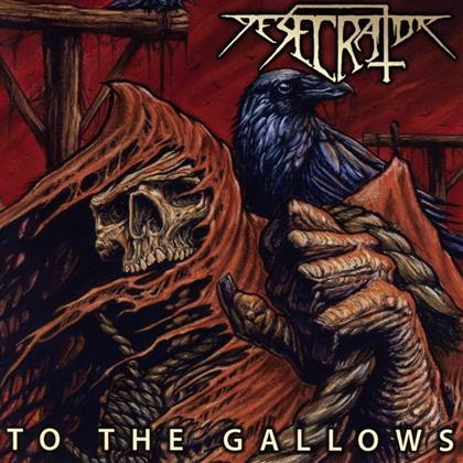 Desecrator - To The Gallows (Limited Edition, LP)