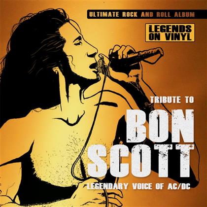 Bon Scott - Tribute To Bon Scott � Legendary Voice Of AC/CD (LP)