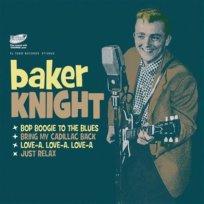Baker Knight - Bop Boogie To The Blues (7" Single)