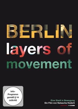 Berlin - Layers of Movement (2014)