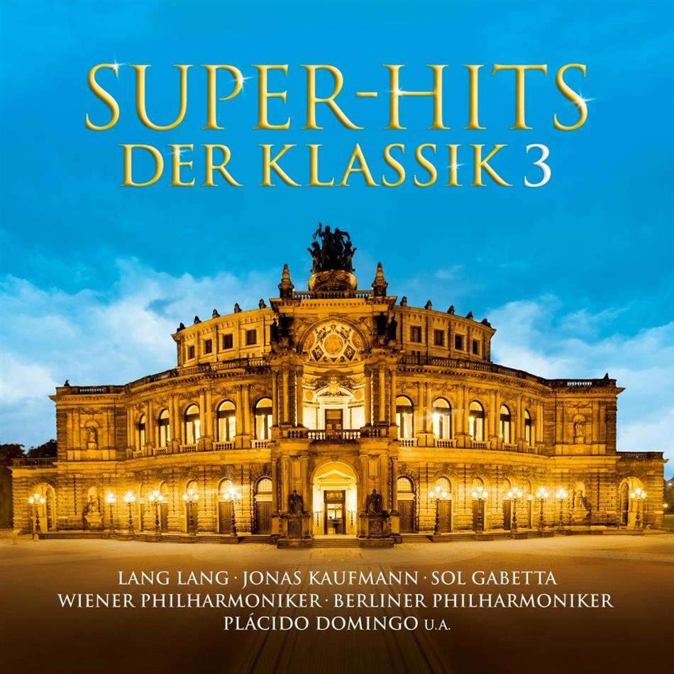 Super-Hits der Klassik, Vol. 3 (2 CD)