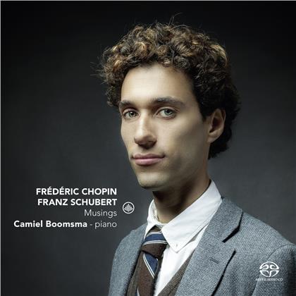 Frédéric Chopin (1810-1849), Franz Schubert (1797-1828) & Camiel Boomsma - Musings (SACD)