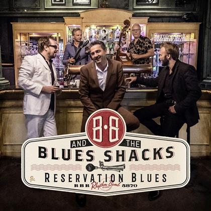 B.B. & The Blues Shacks - Reservation Blues (LP)
