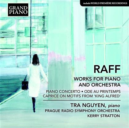 Tra Nguyen, Joseph Joachim Raff (1822-1882), Kerri Stratton & Prague Radio Symphony Orchestra - Works For Piano And Orchestra