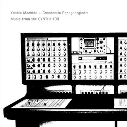 Yoshio Machida - Music From The Synthi 100 (2017 Reissue)