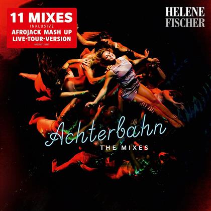 Helene Fischer - Achterbahn-The Mixes