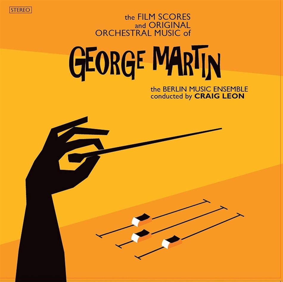 George Martin, Greg Leon & Berlin Music Ensemble - The Film Scores and Original Orchestral Music of George Martin