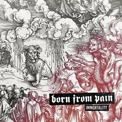 Born From Pain - Immortality (12" Maxi)