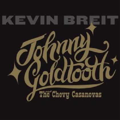Kevin Breit - Johnny Goldtooth
