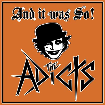 Adicts - And It Was So! (Clear With Orange Slatter Vinyl, LP)