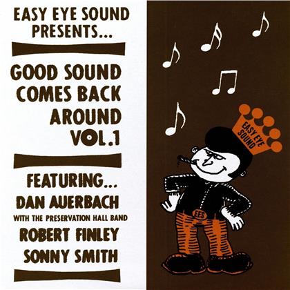 Dan Auerbach, Sonny Smith & Robert Finley - Good Sound Comes Back Around 1 (7" Single)