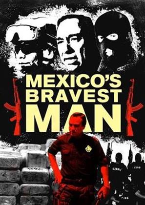 Mexico's Bravest Man (2016)