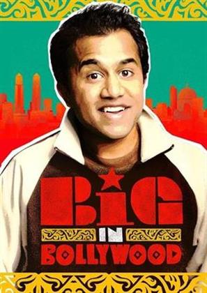 Big In Bollywood (2011)