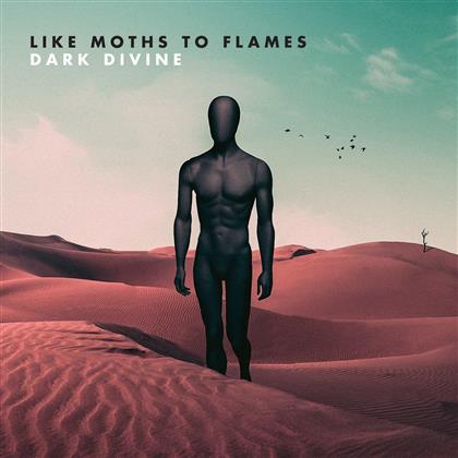 Like Moths To Flames - Dark Divine
