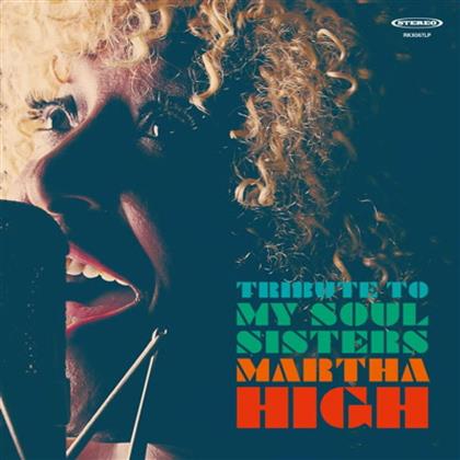 Martha High - Tribute To My Soul Sisters (LP)